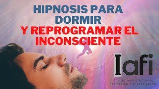 HIPNOSIS para DORMIR 😩 y REPROGRAMAR el SUBCONSCIENTE 👀 ASMR [upl. by Tecla]