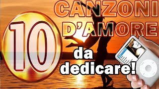 Le più belle 10 canzoni damore [upl. by Elnore364]