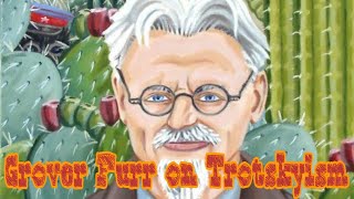 Grover Furr on Trotskyism [upl. by Preiser]