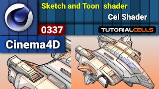 0337 Sketch and Toon Cel Shader in cinema 4d [upl. by Ilonka]