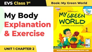 Class 1 EVS Unit 1 Chapter 2  My Body  Explanation amp Exercise  My Green World Book Pg No 79 [upl. by Chrissa146]