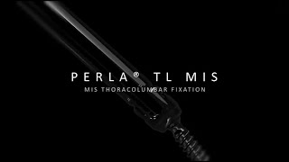 PERLA® TL MIS [upl. by Kinelski]