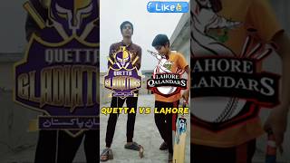 Quetta vs Lahore😱One over match 😊Who will winfun cricket trending psl [upl. by Oicafinob]