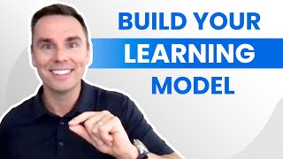 How to Build Your Learning Model [upl. by Bentley]