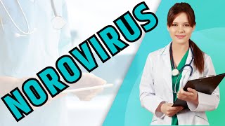 Norovirus  Winter Vomiting Bug  Norovirus Symptoms [upl. by Oicelem293]