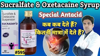 Sucralfate and Oxetacaine suspension  Sucral o syrup  Sucraday o syrup in hindi [upl. by Adnoel]