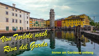 Von Torbole nach Riva del Garda  immer am GardaseeStrand lang [upl. by Farris784]