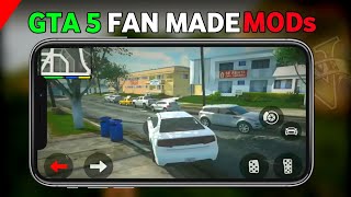 BEST GTA V FAN MADE MODS IN MOBILE  TOP 5 GTA 5 FAN MADE MODS ANDROID  GTA [upl. by Nyrtak]