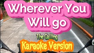 Wherever You Will Go  The Calling  Karaoke Version [upl. by Anima]