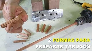 2 FORMAS DE HACER TARUGOS FÁCIL  PASO A PASO  TUTORIAL DE CARPINTERÍA [upl. by Dulla764]