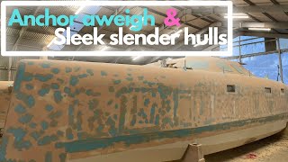 Anchor aweigh amp Sleek Slender Hulls  S02 E34  DIY Catamaran [upl. by Katzir37]