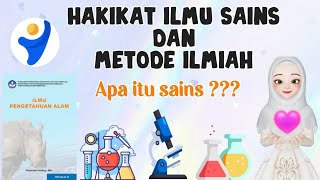 HAKIKAT ILMU SAINS DAN METODE ILMIAH  Apa itu sains Materi IPA Kelas 7 KURIKULUM MERDEKA [upl. by Cleve]