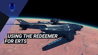 Star Citizen  Using the Redeemer for ERTs  Patch 3191 [upl. by Audrey566]