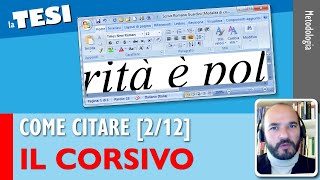 Citare con il CORSIVO Come citare nella Tesi 212 [upl. by Jarl]