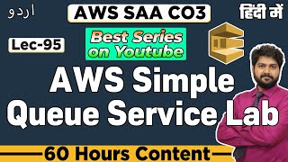 AWS SQS LABHindiurdu  LEC95  AWS SQS Triggers on Lambda function  AWS Simple Queue Service [upl. by Kerwon380]