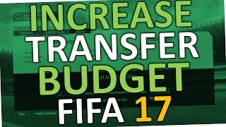 How to INCREASE TRANSFER BUDGET in FIFA 17 [upl. by Cerys]