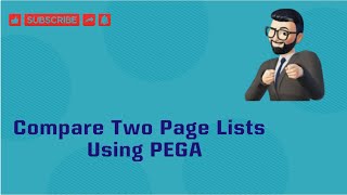 How to Compare Two Page Lists In Pega [upl. by Sul559]