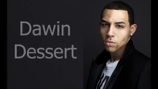 DAWIN  Dessert LYRICS [upl. by Esinyt]