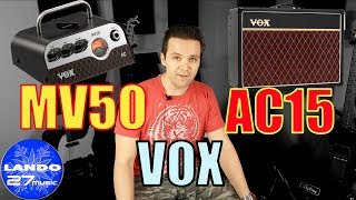 VOX MV50 AC VS AC15C1  Ampifiler Tone Comparison [upl. by Noelyn]