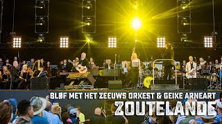 BLØF met het Zeeuws Orkest amp Geike Arneart  Zoutelande live op Concert at SEA 2018 [upl. by Lonnie]