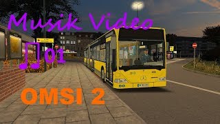 OMSI 2 Musik Video 1 [upl. by Jonna]