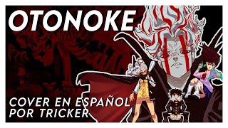 OTONOKE  Dan Da Dan OP Full Spanish Cover by Tricker [upl. by Mirilla]