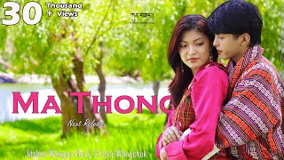 MATHONG OFFICIAL MUSIC VIDEO Ft Jitshen Wangmo Dorji amp Dorji Wangchuk  YJN Records [upl. by Nennarb635]