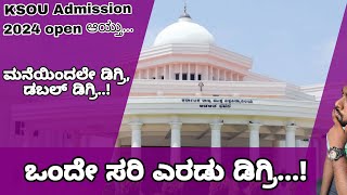 ಒಂದೇ ಸರಿ ಎರಡು ಡಬಲ್ ಡಿಗ್ರಿ   KSOU Admission 2024  MA  Mcom  Ksou Mysore [upl. by Daryle]