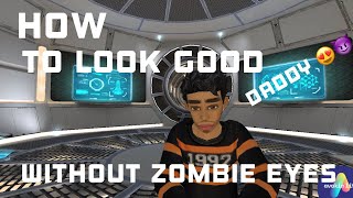 How To Look Good Without Zombie Eyes Avakin Life [upl. by Rieger]