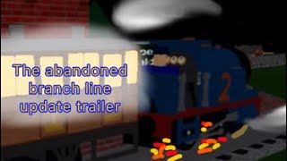 The abandoned branch line update trailer [upl. by Dustie]