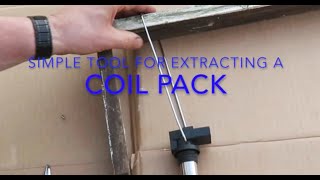 Simple Home made Tool for extracting Coil Packs [upl. by Ennovyahs]