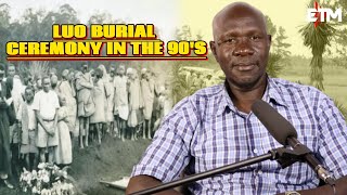 90s LUO BURIAL CEREMONY [upl. by Akiem]