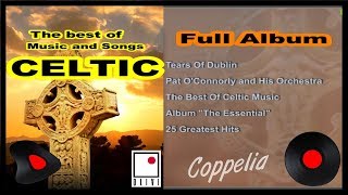 CELTIC AND IRISH MUSIC  FUll ALBUM  COPPELIA OLIVI [upl. by Nicolau]