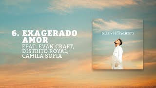 Redimi2  Exagerado Amor feat Evan Craft Distrito Royal Camila Sofía Audio Oficial [upl. by Maritsa]