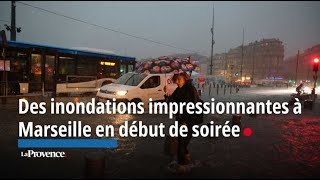 Des inondations impressionnantes à Marseille en début de soirée [upl. by Huai]