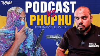 PODCAST WITH PHUPU  DeccanDrollz  Hyderabadi Comedy  Tamada Media [upl. by Vachell]