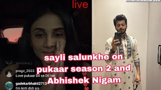 sayli salunkhe live on instagram and speaks about Abhishek Nigam abhishekhnigam saylisalunkhe [upl. by Micky]