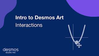 Intro to Desmos Art  Interactivity [upl. by Renate]