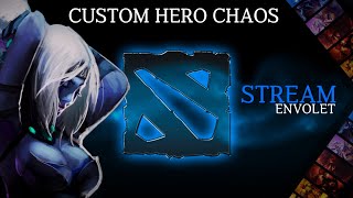 Envolet Стрим по Custom Hero Chaos [upl. by Madid]