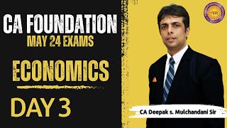 CA Foundation May 2024  Economics Demo Day 3  CA Deepak S Mulchandani [upl. by Gustav]