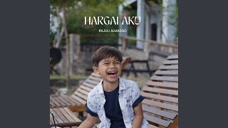 Hargai Aku [upl. by Alida]