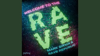 Welcome To The Rave [upl. by Annayr]