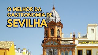 Onde COMER EM SEVILHA Espanha 6 restaurantes em Sevilha COM PREÇOS [upl. by Drisko233]