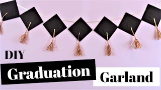 Graduation Cap Garland  DIY Graduation Decorations [upl. by Ilyah]