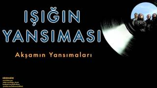 Işığın Yansıması  Akşamın Yansımaları  Birdenbire © 1997 Kalan Müzik [upl. by Akimas428]