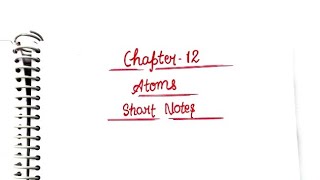 ATOMS  Class 12 Physics Chapter 12 Short Notes class12 physics shortnotes board👍😊 [upl. by Maclay]