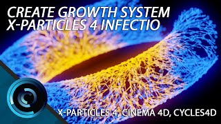 Creating Growth System XParticles 4 Infectio [upl. by Nierman205]