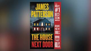 Mystery Thriller Audiobook  House Next Door by James Patterson [upl. by Enawyd520]