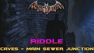 Batman Arkham Asylum  Riddle  Caves  Main Sewer Junction [upl. by Malaspina]