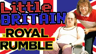 The Little Britain Royal Rumble [upl. by Sabba]